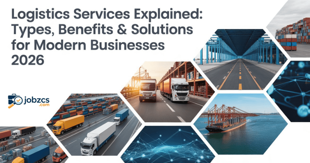 Logistics Services Explained: